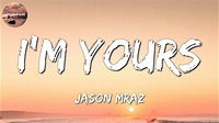Jason Mraz - I'm Yours (Letra\Lyric) - YouTube