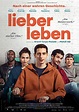 Lieber leben - Film 2016 - FILMSTARTS.de