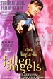 Fallen Angels Pictures - Rotten Tomatoes