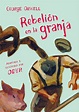 Rebelión en la granja (la novela gráfica). Orwell, George ; Odyr ...