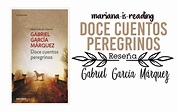 Doce cuentos peregrinos, Gabriel García Márquez, Reseña. - Mariana lee