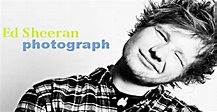 Arti Lirik Photograph Ed Sheeran