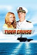 Tiger Cruise (2004) Stream and Watch Online | Moviefone