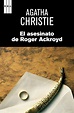 El asesinato de Roger Ackroyd: Un misterio cautivador de Agatha Christie