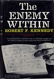 The Enemy Within: kennedy, robert f.: 9780060123451: Amazon.com: Books