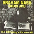 Graham Nash - Prison Song (1973, Vinyl) | Discogs