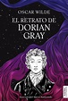 Librería Rafael Alberti: El Retrato de Dorian Gray "Edición sin Censura ...