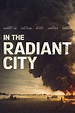 In the Radiant City Pictures - Rotten Tomatoes