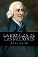 Libro La Riqueza de las Naciones (libro en Inglï¿ ½S), Adam Smith, ISBN ...