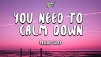 Taylor Swift - You Need To Calm Down (Lyrics) - YouTube
