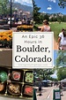 A Local's Guide to a Perfect 36 Hours in Boulder | HikingInMyFlipFlops ...