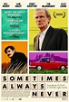 Sometimes Always Never (2018) - IMDb