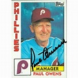 Paul Owens autographed Baseball Card (Philadelphia Phillies) 1984 Topps ...