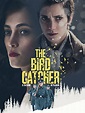 Prime Video: The Birdcatcher (El cazador de pájaros)