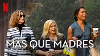 Más que madres (Otherhood)-Película Completa en Español HD - Las ...