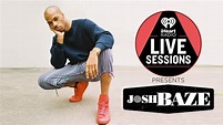 Watch Josh Baze Live! | iHeartRadio Live Session - YouTube