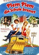 Plem, Plem - Die Schule brennt (1983) - IMDb
