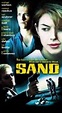 Sand | Film 2000 - Kritik - Trailer - News | Moviejones
