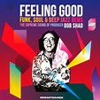 Feeling Good: Funk, Soul & Deep Jazz Gems - Jazz Messengers