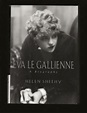 Eva Le Gallienne: A Biography (Signed and inscribed to the dedicatee ...