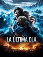 Prime Video: La última ola