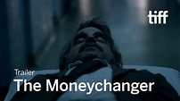 THE MONEYCHANGER Trailer | TIFF 2019 - YouTube