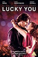 Poster Lucky You (2007) - Poster Norocosul - Poster 4 din 7 - CineMagia.ro