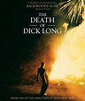 The Death of Dick Long DVD Release Date December 10, 2019