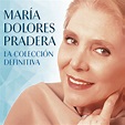 Maria Dolores Pradera - La Colección Definitiva (FLAC) (Mp3)