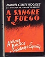 El cuento que no es cuento: A sangre y fuego. Manuel Chaves Nogales ...