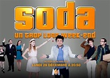 SODA, un trop long week-end - Seriebox