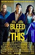 Bleed for This DVD Release Date February 14, 2017