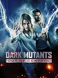 Amazon.de: Dark Mutants - Out of Control ansehen | Prime Video