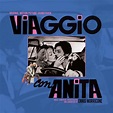 Ennio Morricone: Viaggio Con Anita (Original Motion Picture Soundtrack)