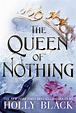 REVIEW: 'The Queen of Nothing' by Holly Black delivers a satisfying ...