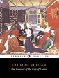 The Treasure of the City of Ladies by Christine de Pizan · OverDrive ...