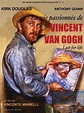 La Vie passionnée de Vincent van Gogh - Film (1956) - SensCritique