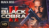 The Black Cobra 2 - Full HD Action Movie | Black Belt Theater - YouTube