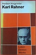 Editions: Karl Rahner Leben-Denken-Werke by Herbert Vorgrimler ...