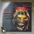 Charles Bobuck - Chuck's Ghost Music (CDr, Reissue) | Discogs