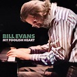 ‎My Foolish Heart (Live) - Album by Bill Evans - Apple Music