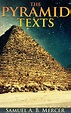 The Pyramid Texts | That Ankh Life