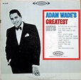 Adam Wade – Adam Wade's Greatest Hits (1962, Vinyl) - Discogs