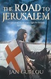 The Road to Jerusalem - Medievalists.net
