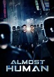 Almost Human | TV fanart | fanart.tv