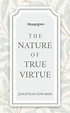 The Nature of True Virtue (eBook) | Monergism