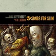 Songs for Slim: Ballad of the Opening Band / From the Git Go by Jeff ...