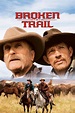 Broken Trail - MovieBoxPro