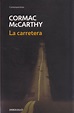 Cormac McCarthy: La carretera - Libros Prohibidos