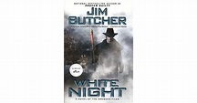 White Night (The Dresden Files, #9) by Jim Butcher